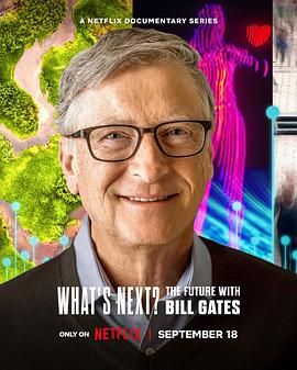 What’sNext?TheFuturewithBillGates